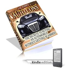 Auto Cons - The Secrets To Buying An Automobile Without Getting Scammed