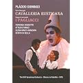 Cavalleria Rusticana/I Pagliacci