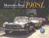 Mercedes-Benz 190SL, 1955-1963 Restoration and Ownership Volume 1