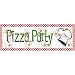 Pizza Party Banner
