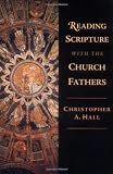 Buy : Reading Scripture with the Church Fathers