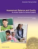 Assessment Balance and Quality: An Action Guide for School Leaders (3rd Edition) (Assessment Training Institute, Inc.)