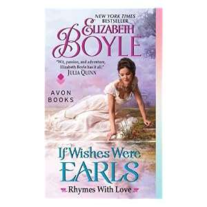 If Wishes Were Earls by Elizabeth Boyle