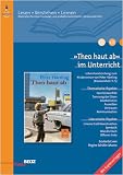 Produkt-Bild: &raquo;Theo haut ab&laquo; im Unterricht: Lehrerhandreichung zum Kinderroman von Peter H&auml;rtling (Klassenstufe 3-5, mit Kopiervorlagen) (Beltz Praxis / Lesen - Verstehen - Lernen)
