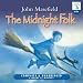 The Midnight Folk: The Adventures of Kay Harker: 1: [Audiobook] (Audio CD): The Adventures of Kay Harker: 1