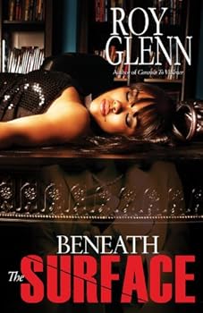 beneath the surface - roy glenn beneath the surface - roy glenn