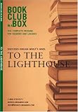 Bookclub-in-a-Box Discusses To The Lighthouse, the Novel by Virginia Woolf (Bookclub-In-A-Box)