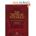 Das Tibetische Totenbuch: Erste vollst�ndige Ausgabe - Mit einleitendem Kommentar des XIV. Dalai Lama
