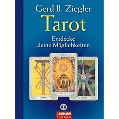 Tarot - Entdecke deine M�glichkeiten