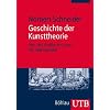 Geschichte der Kunsttheorie: Von der Antike bis zum 18. Jahrhundert