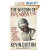 The Wisdom of Psychopaths