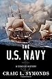 The U.S. Navy: A Concise History