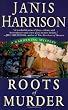 Roots of Murder
