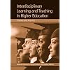 Interdisciplinary Learning and Teaching in Higher Education: Theory and Practice