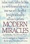 Modern Miracles: An Investigative Report on These Psychic Phenomena Associated With Sathya Sai Baba