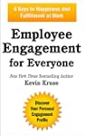Employee Engagement for Everyone: 4 K...