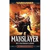 Manslayer