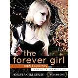 THE FOREVER GIRL (an Urban Fantasy / Paranormal Romance Novel of the Occult) (Forever Girl Series #1) ~ Rebecca Hamilton