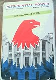 Presidential power : the politics of leadership