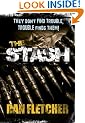 The Stash (An Action Packed Adventure Thriller filled with Suspense)
