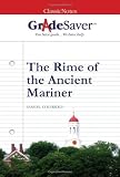 GradeSaver(tm) ClassicNotes The Rime of the Ancient Mariner