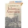 A History of Islam in America: From the New World to the New World Order