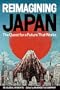 REIMAGINING JAPAN: The Quest for a Future That Works