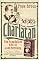Charlatan: A Tale Of Goats And Gonads: The Fraudulent Life of John Brinkley