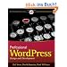 Professional WordPress: Design and Development (Wrox Programmer to Programmer)