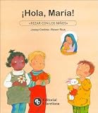 Hola, Maria! (Spanish Edition)