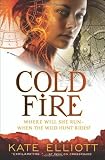 Cold Fire (The Spiritwalker Trilogy)