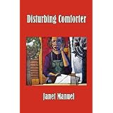 Disturbing Comforterby Janet M. Manuel