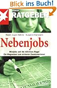 Nebenjobs. Minijobs und die neue 400-Euro-Regel