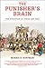 The Punisher's Brain: The Evolution of Judge and Jury (Cambridge Studies in Economics, Choice, and Society)
