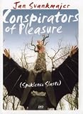 Conspirators of Pleasure (1996) ( Spiklenci slasti ) ( Conspiradores do Prazer (Synomotes tis idonis) )