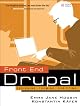 Front End Drupal: Designing, Theming, Scripting (Developer's Library)