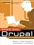 Front End Drupal: Designing, Theming, Scripting (Developer's Library)