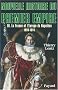 Nouvelle histoire du Premier Empire, tome 3: La France et l'Europe de Napol�on (1804-1814)