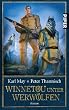 Winnetou unter Werw�lfen: Roman