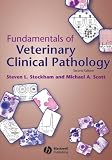 Fundamentals of Veterinary Clinical Pathology 
