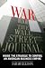 War at the Wall Street Journal: Inside the struggle to control an American business empire