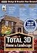 Software : Total 3D Home & Landscape Design Suite 8