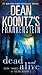 Dean Koontz's Frankenstein: Dead and Alive: A Novel