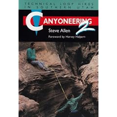 Canyoneering 2: Technical Loop Hikes in Southern Utah