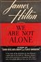 We are not alone,