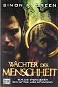 Wächter der Menschheit: Roman (German Edition)