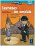 Sayn�tes en anglais 9-13 ans