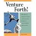 Venture Forth!: The Essential Guide to Starting a Moneymaking Business in Your Nonprofit Organization