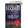 Living Dead in Dallas (Sookie Stackhouse/True Blood, Book 2)