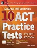 McGraw-Hill Education 10 ACT Practice Tests, 4th Edition (Mcgraw-Hill's 10 Act Practice Tests)